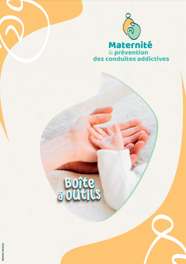 Boîte à outils : “Maternité et prévention des conduites addictives”