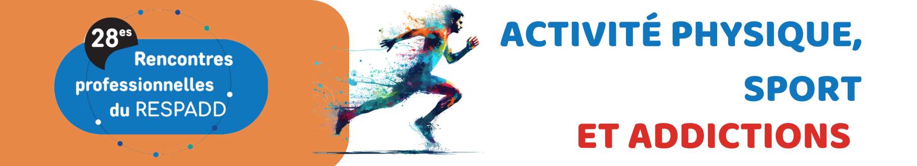 Bandeau des 28es Rencontres du RESPADD : Activité physique, sport et addictions